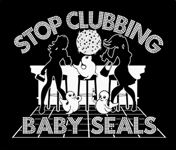 Stop Clubbing Baby Seals - from the Web